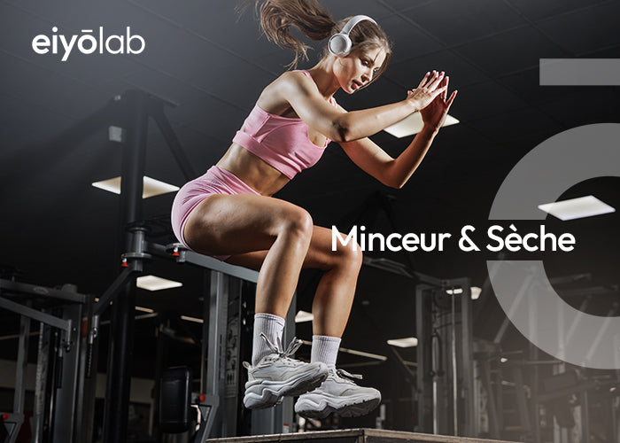 Minceur & Sèche